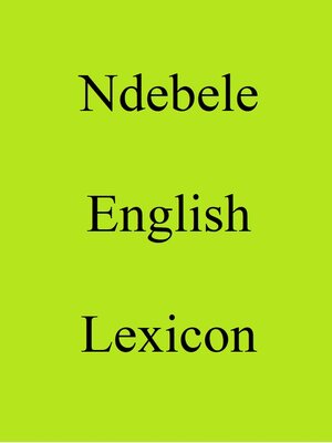 cover image of Ndebele English Lexicon